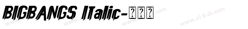 BIGBANGS Italic字体转换